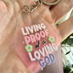 Living Proof of a Loving God Keychain/Bag Charm Pink Ombré