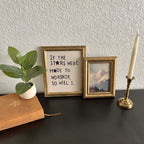 Set of 2 So Will I in Refinished Frames 8x10 & 5x7