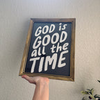 God is Good Print in Vintage Wood Refinished Frame 11x14